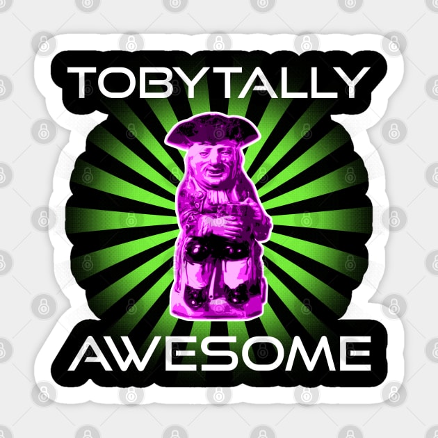 Tobytally Awesome Sticker by TimespunThreads